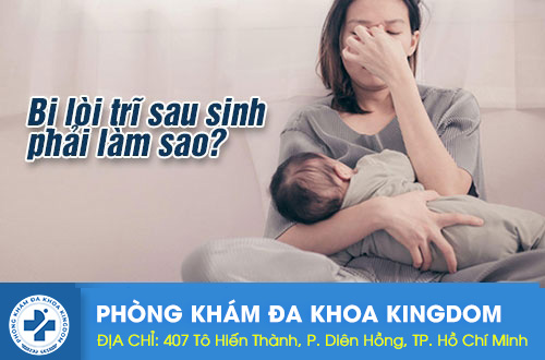 Bị lòi trĩ sau sinh có sao không? Phải làm sao khắc phục?